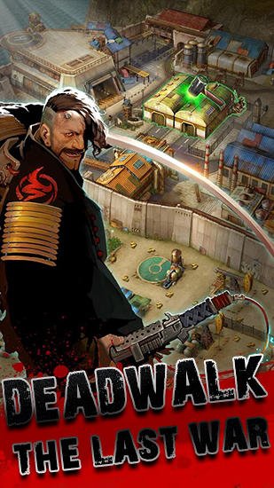 download Deadwalk: The last war apk